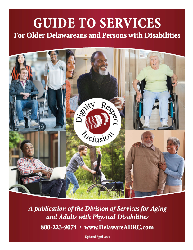Delaware ADRC - Guide to Services (cover) - Updated April 2024